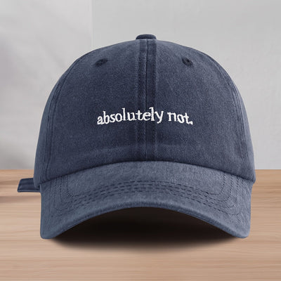 Absolutely Not Washed Cap